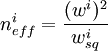 n^i_{eff} = \frac{(w^i)^2}{w^i_{sq}}