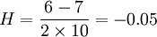 H=\frac{6-7}{2\times10}=-0.05